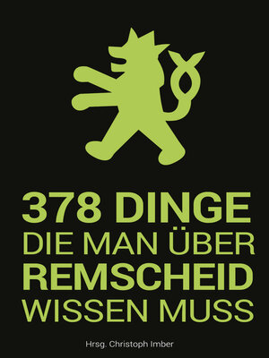 cover image of 378 Dinge, die man über Remscheid wissen muss